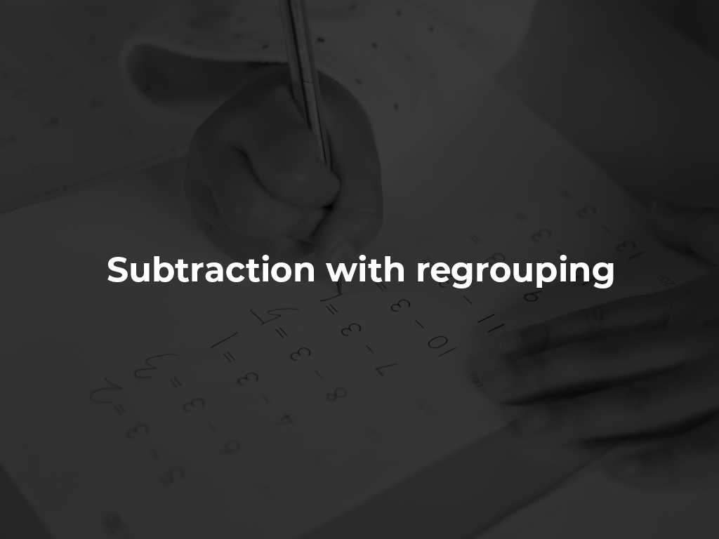 Subtraction with regrouping