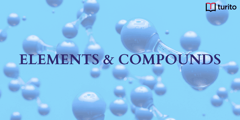 elements and compounds