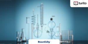 Reactivity